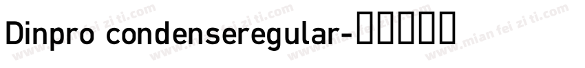 Dinpro condenseregular字体转换